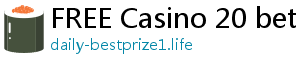 FREE Casino 20 bet